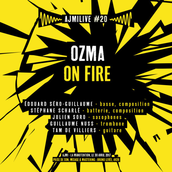 Album "Ozma On Fire" (Live) 2017
